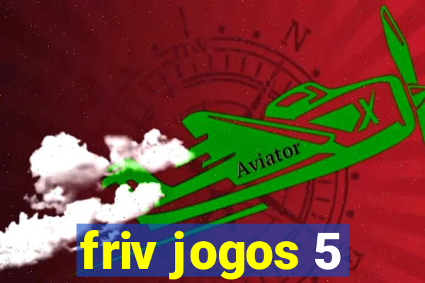 friv jogos 5