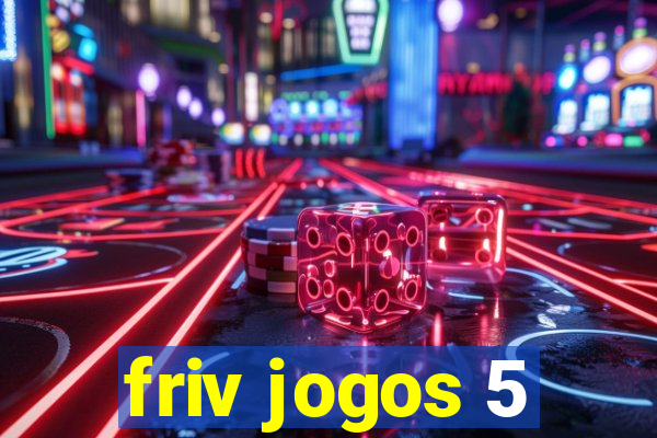 friv jogos 5