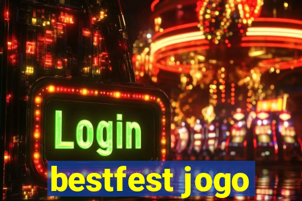 bestfest jogo