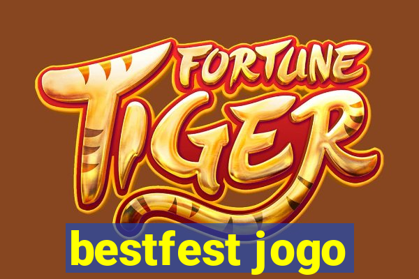 bestfest jogo