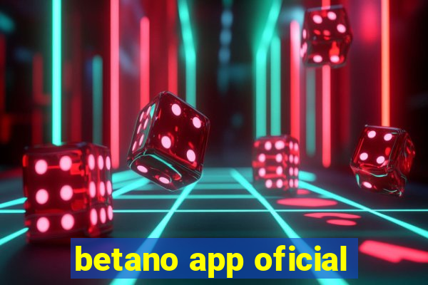 betano app oficial