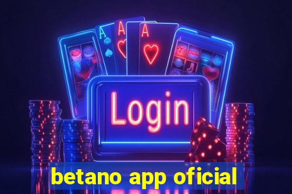 betano app oficial