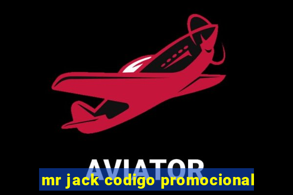 mr jack codigo promocional