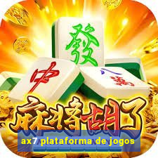 ax7 plataforma de jogos