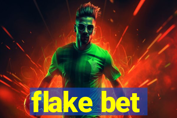 flake bet