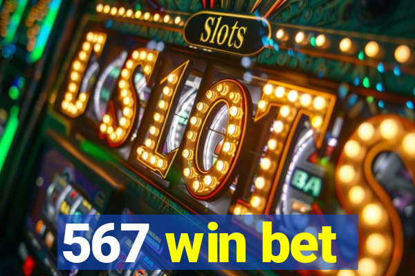 567 win bet