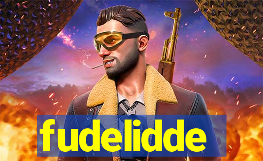 fudelidde