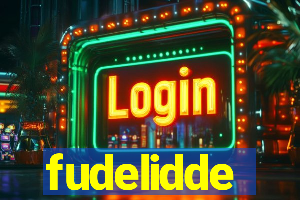 fudelidde