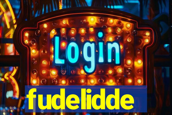 fudelidde