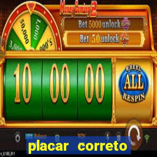 placar correto jogos de hoje