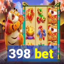 398 bet