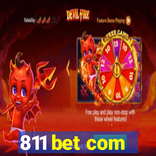 811 bet com