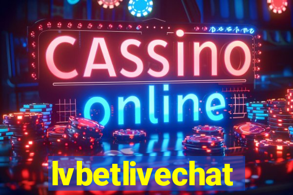 lvbetlivechat