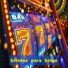 brindes para bingo de empresa