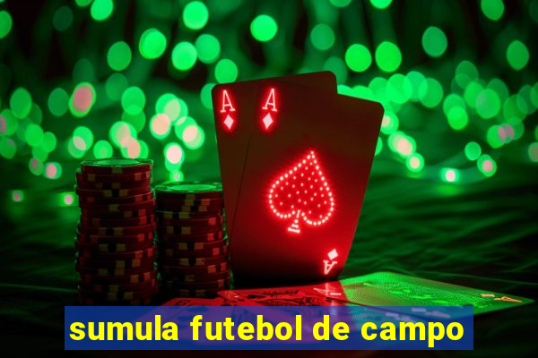 sumula futebol de campo