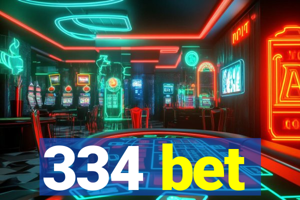 334 bet