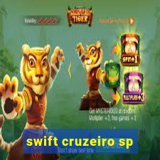 swift cruzeiro sp