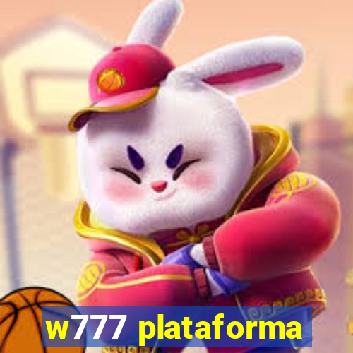 w777 plataforma