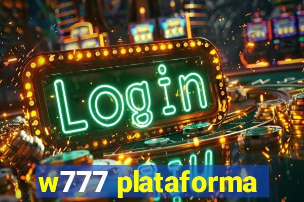 w777 plataforma