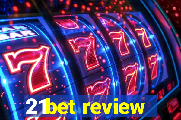 21bet review