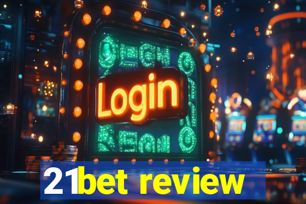 21bet review