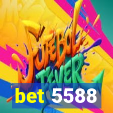 bet 5588