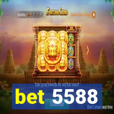 bet 5588