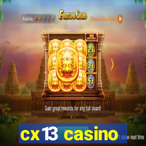 cx13 casino