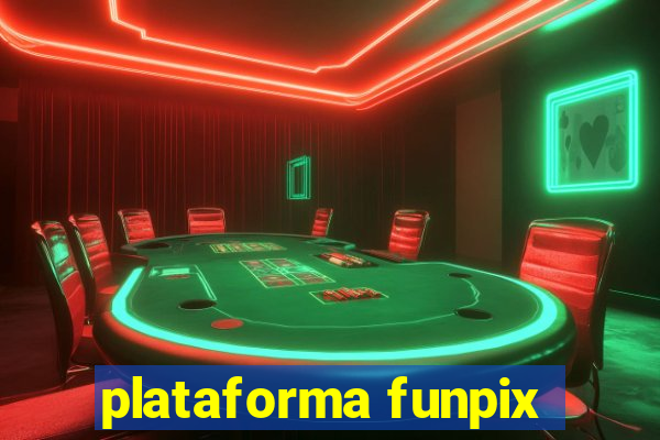 plataforma funpix