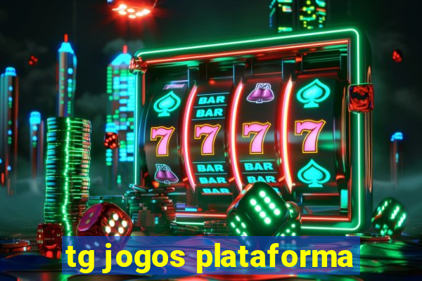 tg jogos plataforma