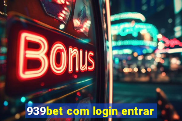 939bet com login entrar