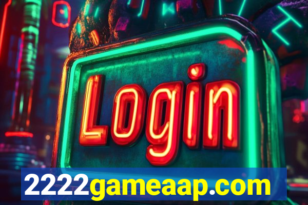 2222gameaap.com