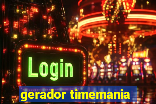 gerador timemania