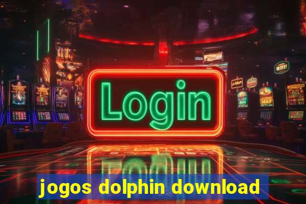 jogos dolphin download