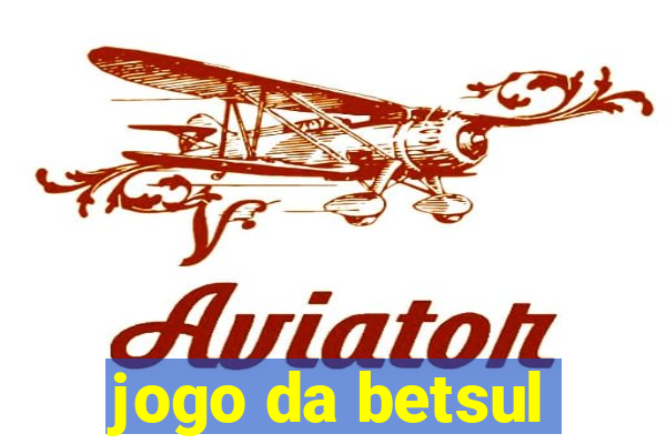 jogo da betsul