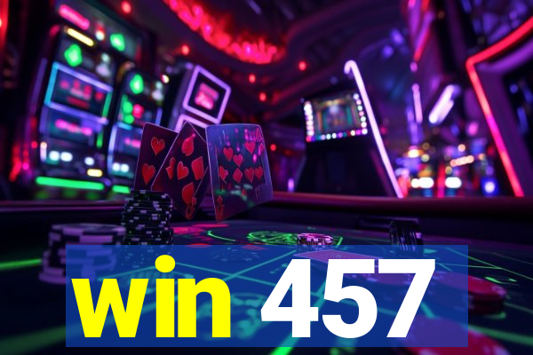 win 457