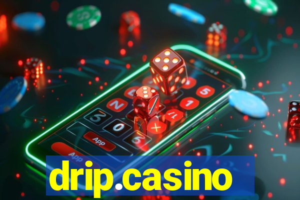 drip.casino