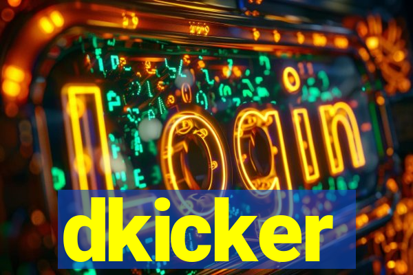 dkicker