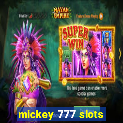 mickey 777 slots