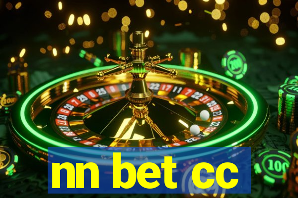 nn bet cc