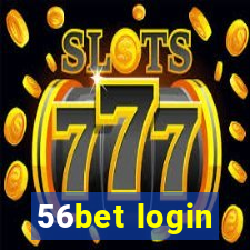 56bet login