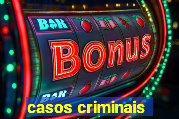 casos criminais