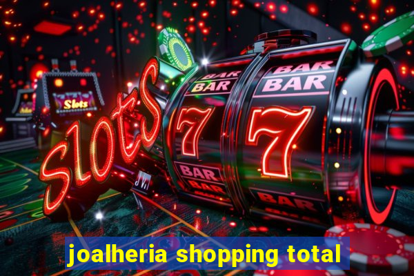 joalheria shopping total