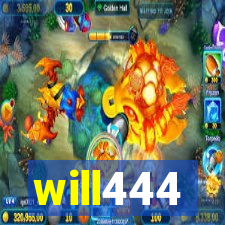 will444