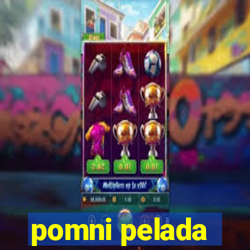 pomni pelada