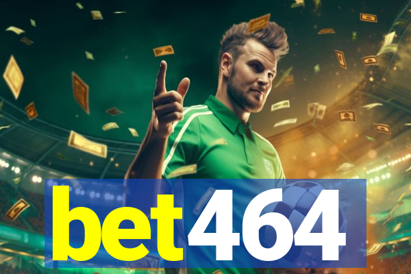 bet464