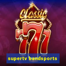 supertv bandsports