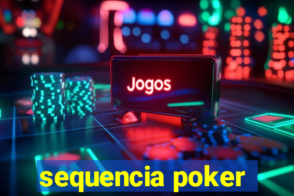 sequencia poker