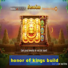 honor of kings build