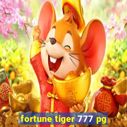 fortune tiger 777 pg